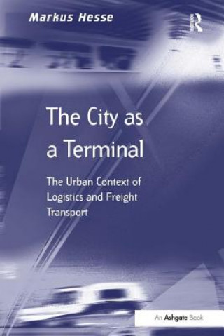 Книга City as a Terminal Markus Hesse