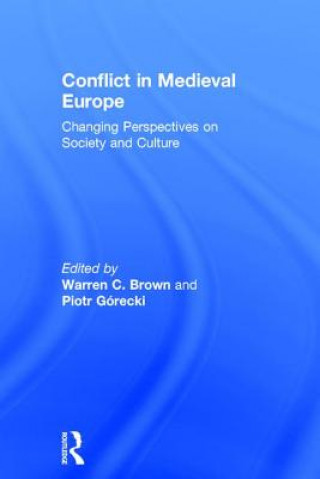 Buch Conflict in Medieval Europe Warren C. Brown