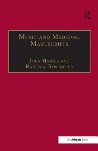 Carte Music and Medieval Manuscripts Randall Rosenfeld