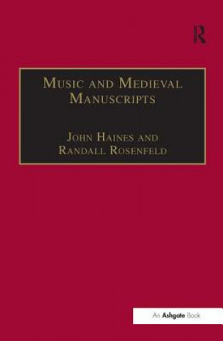 Kniha Music and Medieval Manuscripts Randall Rosenfeld