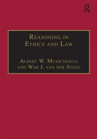 Książka Reasoning in Ethics and Law Albert W. Musschenga
