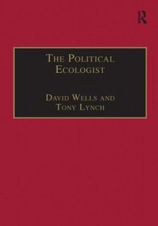 Kniha Political Ecologist David Wells
