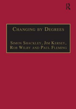 Buch Changing by Degrees Simon Shackley