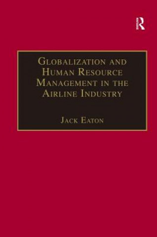 Buch Globalization and Human Resource Management in the Airline Industry A.J. Eaton