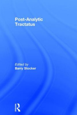 Knjiga Post-Analytic Tractatus Barry Stocker