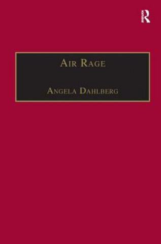 Kniha Air Rage Angela Dahlberg