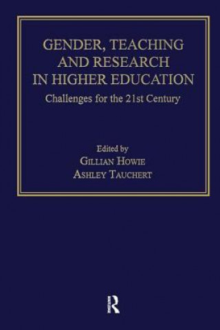 Kniha Gender, Teaching and Research in Higher Education Gillian Howie