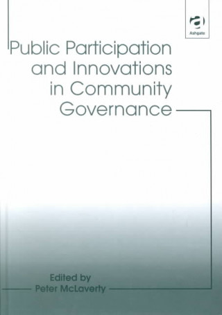 Carte Public Participation and Innovations in Community Governance Peter McLaverty
