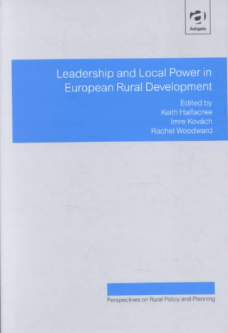 Carte Leadership and Local Power in European Rural Development Rachel Woodward