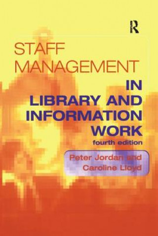 Kniha Staff Management in Library and Information Work Noragh Jones