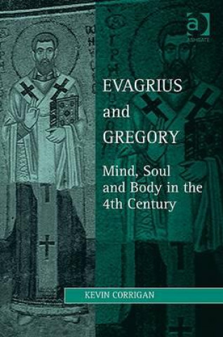Könyv Evagrius and Gregory Kevin Corrigan