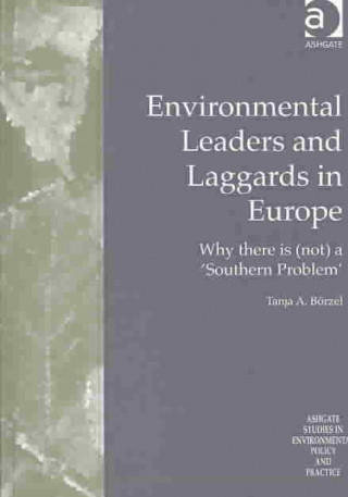Kniha Environmental Leaders and Laggards in Europe Tanja Boerzel