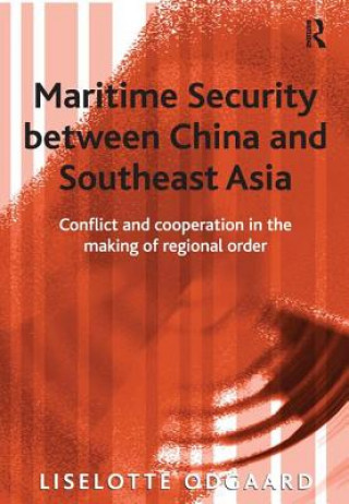 Книга Maritime Security between China and Southeast Asia Liselotte Odgaard