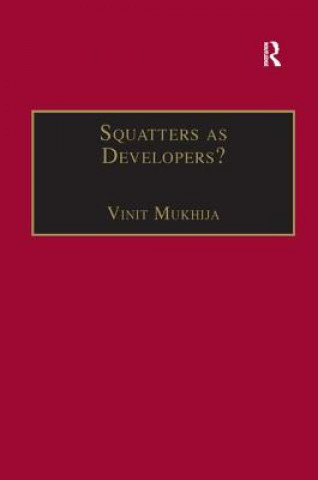 Книга Squatters as Developers? Vinit Mukhija