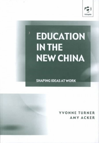 Carte Education in the New China Yvonne Turner