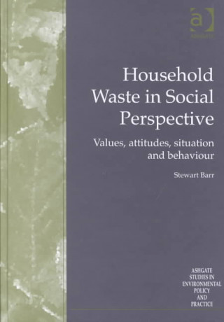 Book Household Waste in Social Perspective Stewart Barr