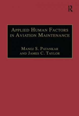 Kniha Applied Human Factors in Aviation Maintenance Manjo S. Patankar