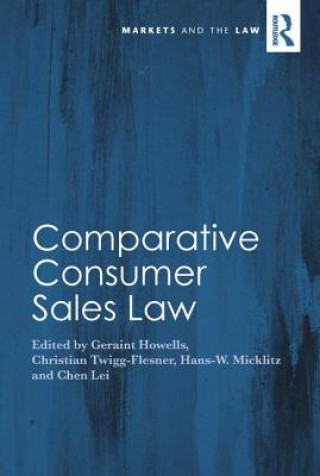 Kniha Comparative Consumer Sales Law Geraint G. Howells