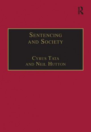 Kniha Sentencing and Society Cyrus Tata