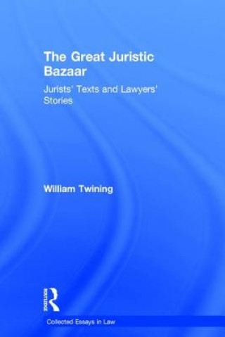 Kniha Great Juristic Bazaar William Twining