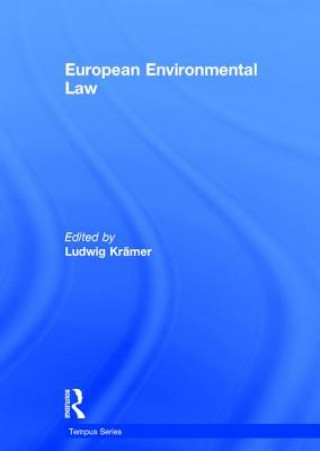 Livre European Environmental Law Ludwig Kramer