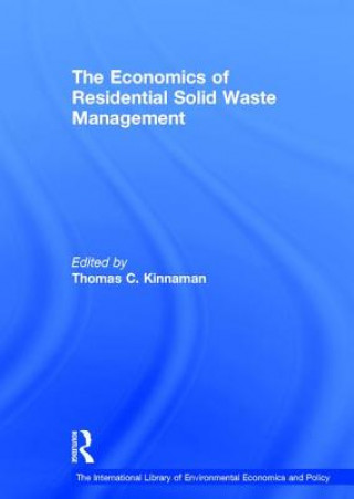 Könyv Economics of Residential Solid Waste Management Thomas Kinnaman