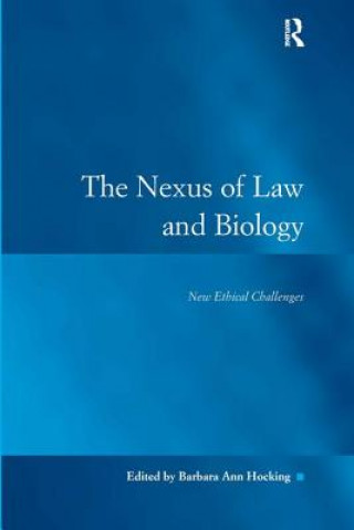 Книга Nexus of Law and Biology Barbara Ann Hocking