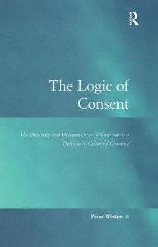 Carte Logic of Consent Peter Westen