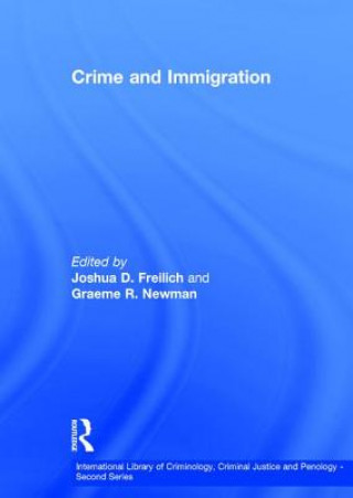 Kniha Crime and Immigration Joshua D. Freilich