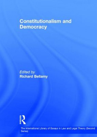 Książka Constitutionalism and Democracy Richard Bellamy