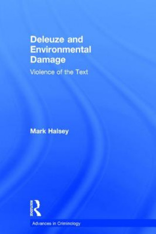 Carte Deleuze and Environmental Damage Mark Halsey