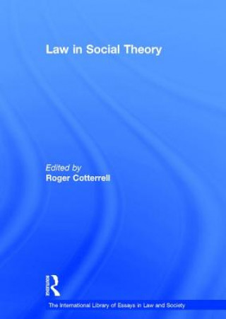 Book Law in Social Theory Roger Cotterrell