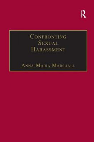 Книга Confronting Sexual Harassment Anna-Maria Marshall