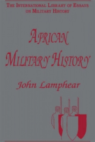 Livre African Military History John Lamphear