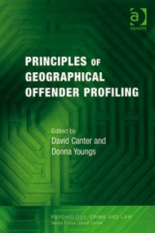 Книга Principles of Geographical Offender Profiling David Canter