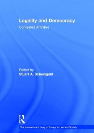 Kniha Legality and Democracy Stuart A. Scheingold