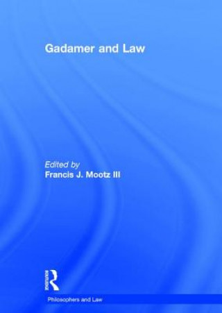 Carte Gadamer and Law Mootz