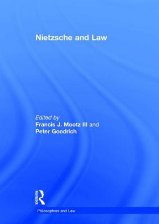 Boek Nietzsche and Law Professor Francis J. Mootz
