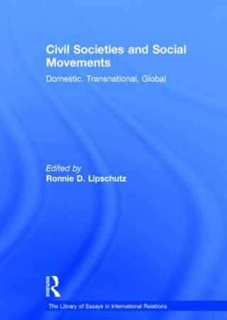 Kniha Civil Societies and Social Movements Ronnie D. Lipschutz