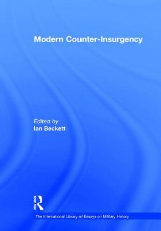 Kniha Modern Counter-Insurgency Ian Beckett