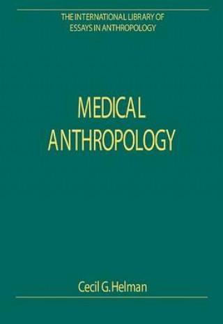 Könyv Medical Anthropology Cecil G. Helman