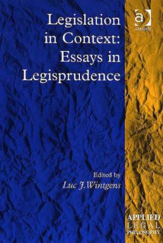 Könyv Legislation in Context: Essays in Legisprudence 