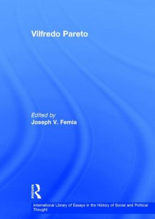 Kniha Vilfredo Pareto Joseph V. Femia