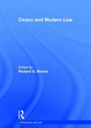 Kniha Cicero and Modern Law Richard O. Brooks