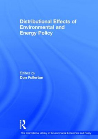 Buch Distributional Effects of Environmental and Energy Policy Don Fullerton