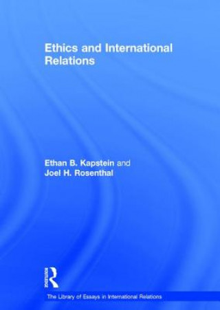 Kniha Ethics and International Relations Joel H. Rosenthal