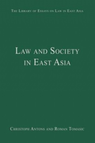 Kniha Law and Society in East Asia Christoph Antons