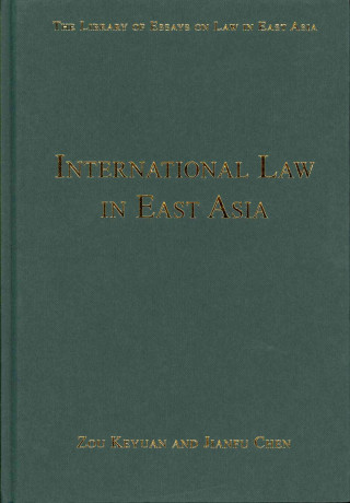Carte International Law in East Asia Zou Keyuan