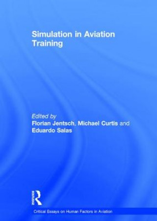Kniha Simulation in Aviation Training Michael Curtis