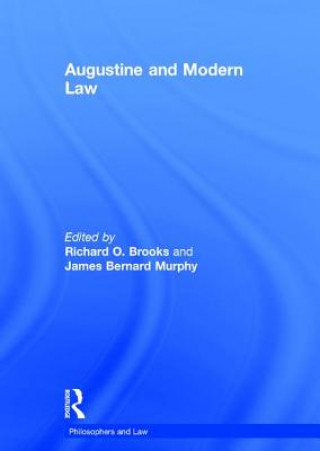 Livre Augustine and Modern Law James Bernard Murphy